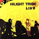 Hilight Tribe : Live